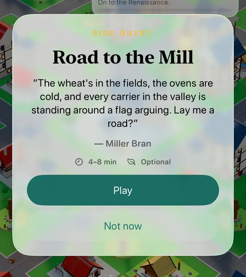 The invitation card for Road to the Mill in the game: the quest's name, Miller Bran's invitation in quotes, the estimated minutes, Optional, and the Play and Not now buttons.