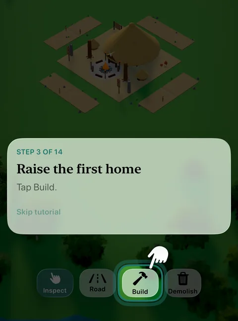 The tutorial in the game: the screen dims around a new home waiting on its spot and the Build button, with the coach card Raise the first home.
